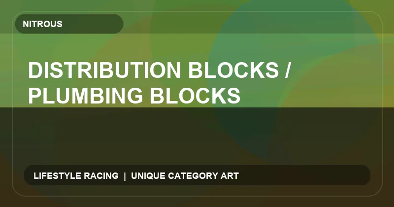Distribution Blocks / Plumbing Blocks